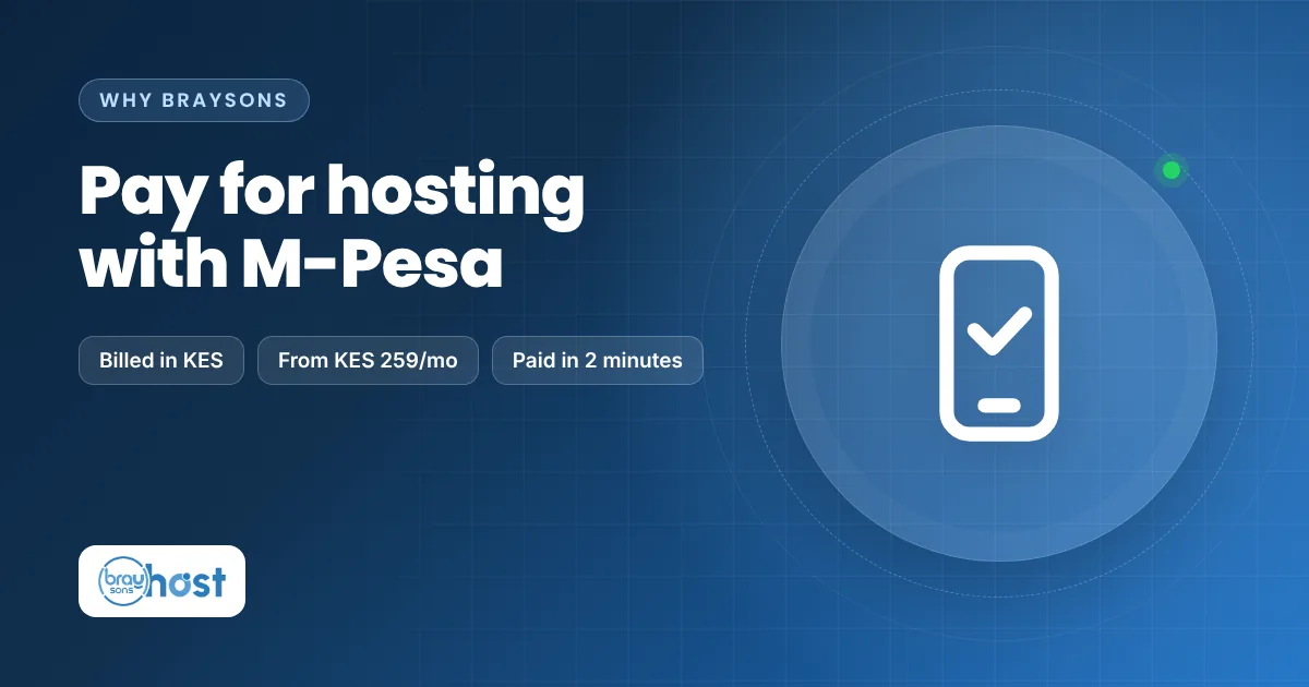 Pay for hosting with M-Pesa — Why Braysons